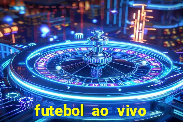 futebol ao vivo assistir no celular futemax